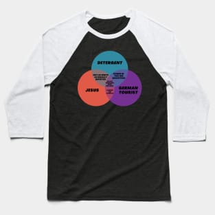 Venn Diagram Jesus Detergent German Tourist Baseball T-Shirt